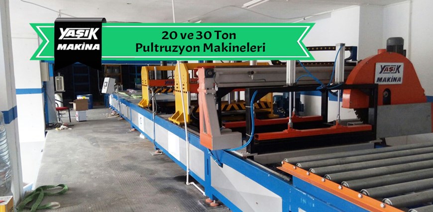 20 ve 30 Ton Pultruzyon Makineleri 