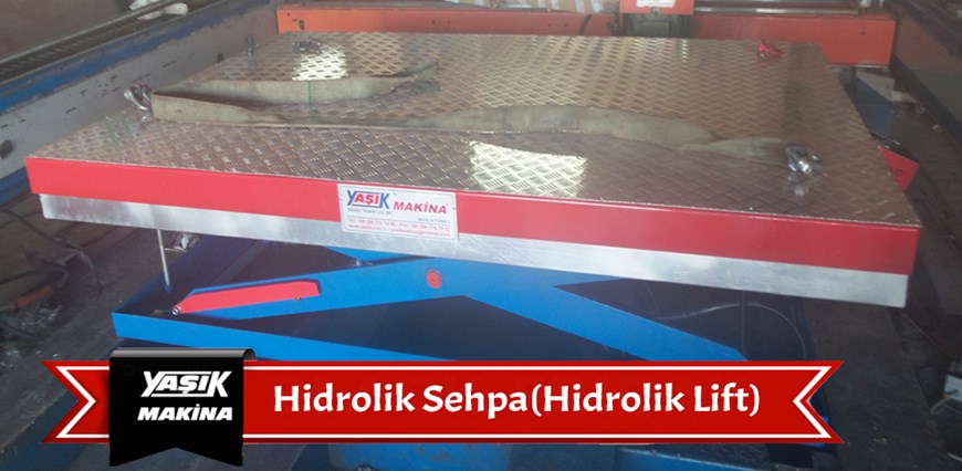 Hidrolik Sehpa(Hidrolik Lift)