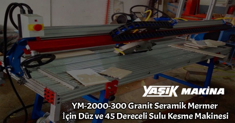 Yaşık makina ym 2000 300 1