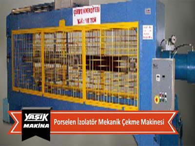 Porselen İzolatör Mekanik Çekme Makinesi