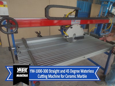 YM-1000-300 Straight and 45 Degree Waterless Cutting Machine for Ceramic Marble